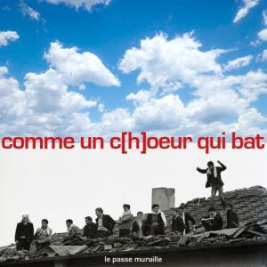 Comme un c(h)oeur qui bat